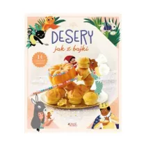 Desery jak z bajki