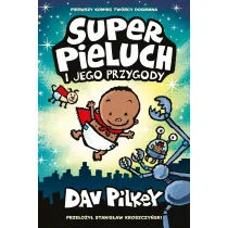 Superpieluch. Tom 1. Superpieluch i jego przygody