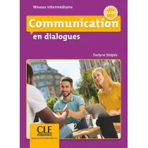 Communication en dialogue Niveau A2-B1 ksi��ka + CD