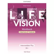 Life Vision. Intermediate Plus. Zeszyt wicze + Online Practice + multimedia