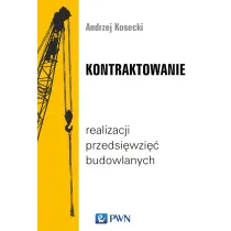 Kontraktowanie realizacji przedsi�wzi�� budowlanych