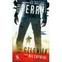 Cz�owiek kt�ry nigdy nie chybia�
