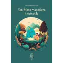 Yeti, Maria Magdalena i niemowl�