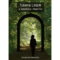 Terapia lasem w badaniach i praktyce