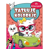 Tatuuj� - koloruj�. Dla dziewczynek