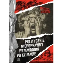 Politycznie niepoprawny przewodnik po klimacie