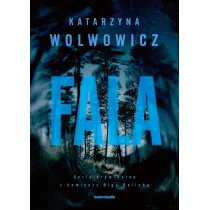 Fala. Seria kryminalna z komisarz Olg� Balick�. Tom 10