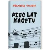 Pi�� lat kacetu