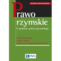 Prawo rzymskie. U podstaw prawa prywatnego