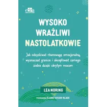 Wysoko wra�liwi nastolatkowie