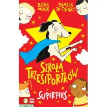 Superpies. Szko�a Trz�siportk�w
