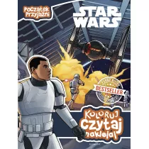 Pocztek przyjani. Star Wars. Koloruj, czytaj, naklejaj