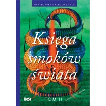 Ksi�ga smok�w �wiata. Tom 2