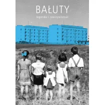 Ba�uty - legenda i rzeczywisto��