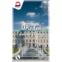 Wiede i dolina Dunaju. Miasto o wielu twarzach i soneczna dolina Wachau