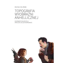 Topografia wyobra�ni anhellicznej. Modernistyczna recepcja Anhellego Juliusza S�owackiego