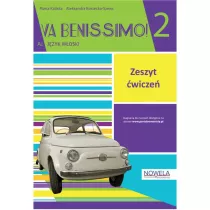 Va Benissimo! 2 A2. J�zyk w�oski. Zeszyt �wicze�