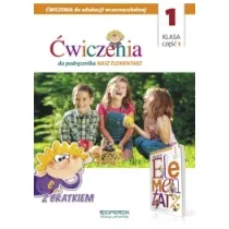 Edukacja wczesnoszkolna 1. �wiczenia cz�� 1. Do podr�cznika "Nasz elementarz"