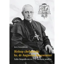 Biskup che�mi�ski ks. dr Augustyn Rosentreter