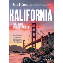 Kalifornia. Jaka jeste�, zachodnia Ameryko?