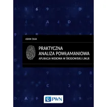 Praktyczna analiza pow�amaniowa. Aplikacja webowa w �rodowisku Linux