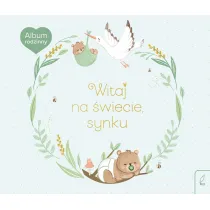 Album rodzinny. Witaj na �wiecie, synku