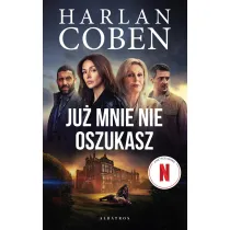 Ju� mnie nie oszukasz. Wydanie serialowe