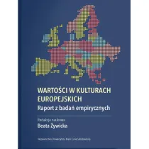 Warto�ci w kulturach europejskich. Raport z bada� empirycznych