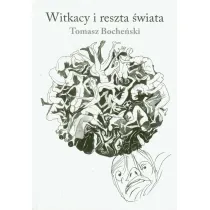 Witkacy i reszta �wiata