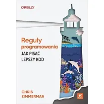 Regu�y programowania. Jak pisa� lepszy kod