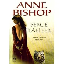 Serce Kaeleer. Czarne kamienie. Tom 4