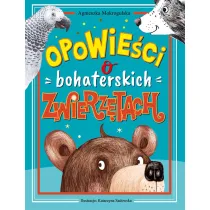 Opowie�ci o bohaterskich zwierz�tach
