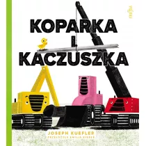 Koparka i kaczuszka