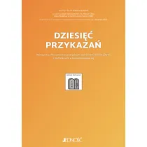 Dziesi�� przykaza�. Karty pracy dla uczni�w ze specjalnymi potrzebami edukacyjnymi i trudno�ciami w komunikowaniu si�