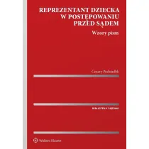 Reprezentant dziecka w post�powaniu przed s�dem. Wzory pism