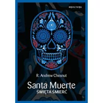 Santa Muerte. �wi�ta �mier�