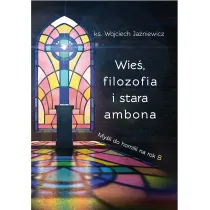 Wie�, filozofia i stara ambona