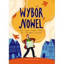 Wybr nowel. Antek, Latarnik, Katarynka, Kamizelka, Dym, Janko Muzykant, Nasza szkapa