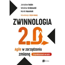 Zwinnologia 2.0. Agile w zarz�dzaniu zmian�