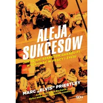 Aleja sukces�w. Jak dzi�ki sekretom gara�u F1 wygrywa� w pracy i �yciu