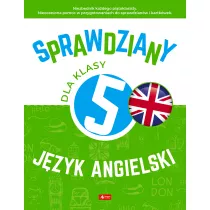 Sprawdziany dla klasy 5. Jzyk angielski