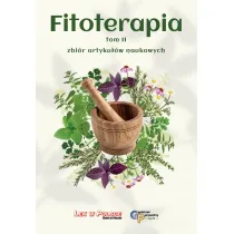 Fitoterapia Tom 2 zbi�r artyku��w naukowych