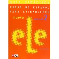 Nuevo ELE inicial 2 guia przewodnik metodyczny