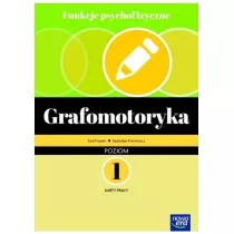 Funkcje psychofizyczne. Grafomotoryka. Karty pracy. Poziom 1