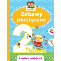 Mali geniusze. Zabawy plastyczne 2-latka