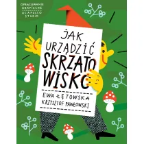 Jak urz�dzi� Skrzatowisko
