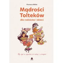 M�dro�ci Toltek�w dla rodzic�w i dzieci