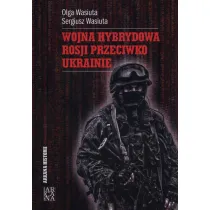 Wojna hybrydowa Rosji