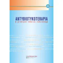Antybiotykoterapia w praktyce lekarza rodzinnego