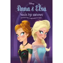 Anna & Elsa. Niech yje krlowa! Disney Kraina Lodu. Tom 1